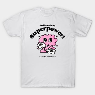 Resilience is my Superpower T-Shirt